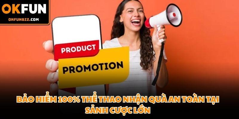 Bảo hiểm 100% thể thao