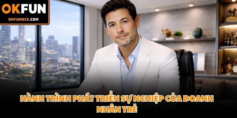 Quá trình trưởng thành bền bỉ kiến tạo nên tư duy chiến lược xuất chúng