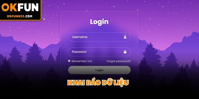 Giao diện đăng nhập OKFUN yêu cầu điền mật khẩu chính xác đến từng ký tự