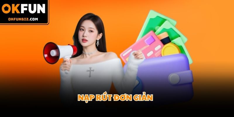 Giới thiệu OKFUN với quy trình giao dịch tài chính diễn ra nhanh chóng