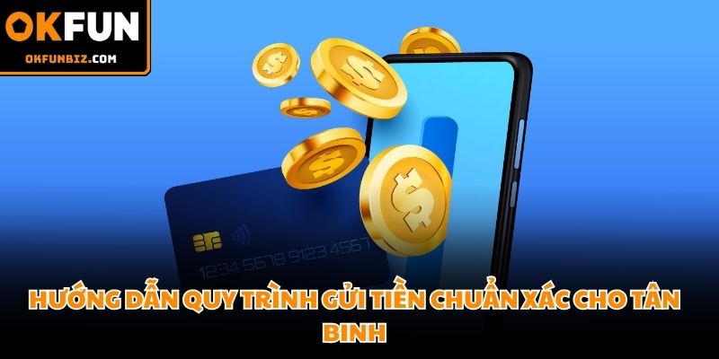 Nạp tiền OKFUN bằng quét mã chuyển khoản nhanh gọn và tiết kiệm thời gian